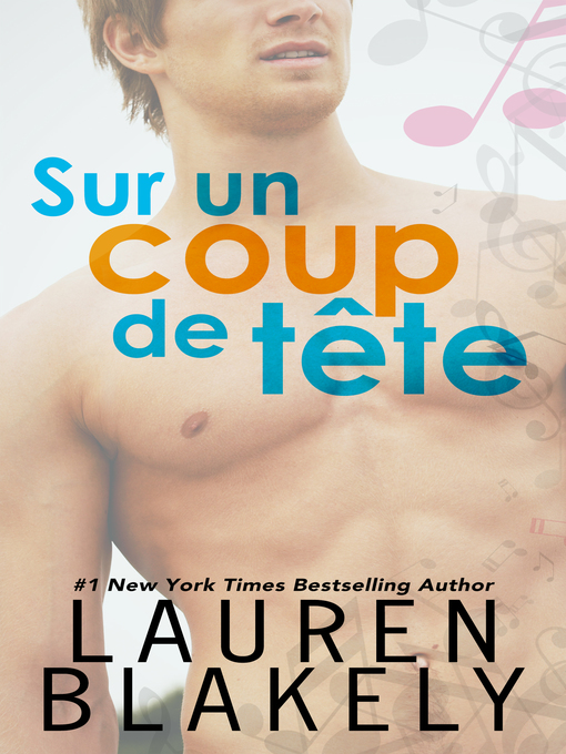 Title details for Sur un coup de tête by Lauren Blakely - Available